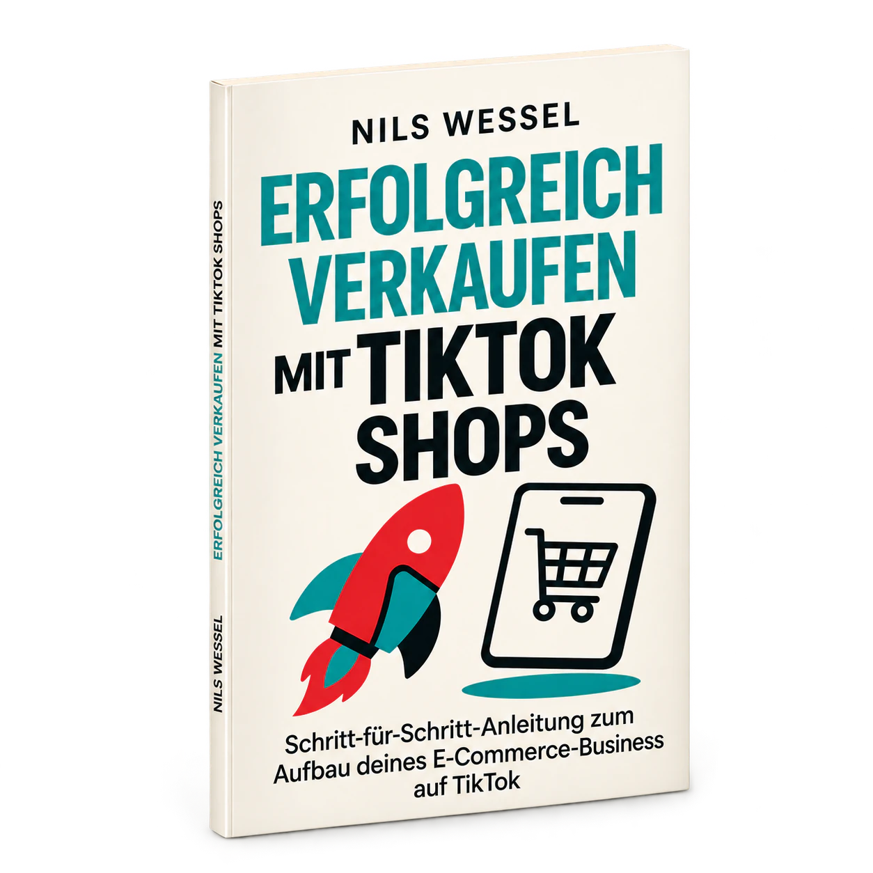 Buchcover: Erfolgreich verkaufen mit TikTok Shops von Nils Wessel